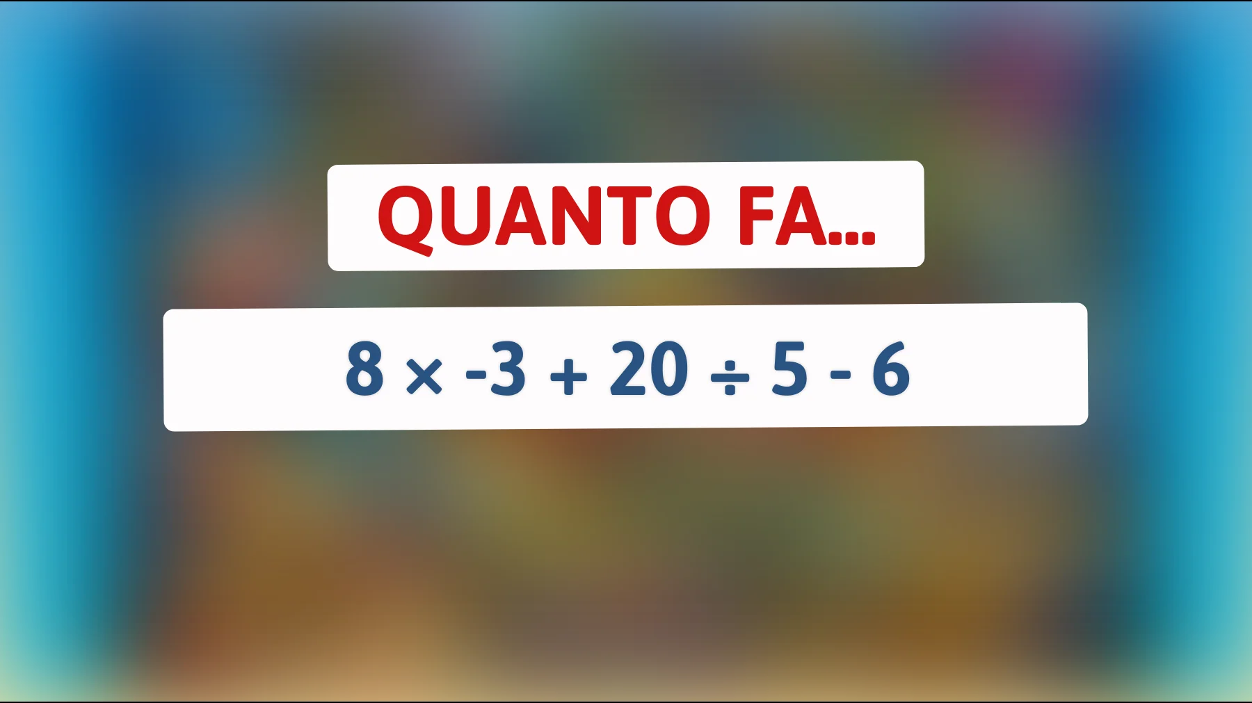 Solo il 2% ci riesce: riesci a risolvere questo calcolo senza sbagliare?"